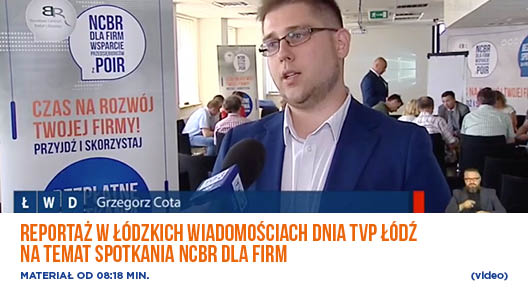 Reportaż w łódzkich wiadomościach dnia TVP Łódź na temat spotkania NCBR dla firm- video